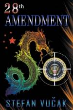 28th Amendment af Vucak Stefan Vucak