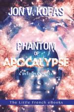 Phantom of Apocalypse af Kofas Jon Kofas