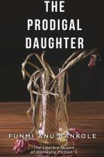 THE PRODIGAL DAUGHTER af Bankole Funmi Anu Bankole