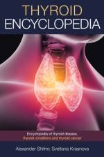 Thyroid Encyclopedia af Shifrin Alexander Shifrin