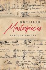 Untitled Masterpieces Through Poetry af Chas
