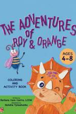 The Adventures of Roy & Orange A Coloring and Activity Book af Castro Barbara Cara Castro
