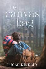 My Canvas Bag af Kinkaid Lucas Kinkaid