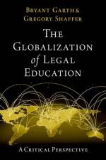 The Globalization of Legal Education