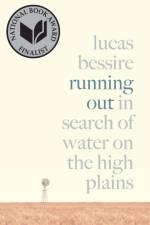 Running Out af Lucas Bessire