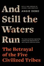 And Still the Waters Run af Angie Debo