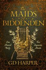 The Maids of Biddenden af GD Harper