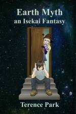 EARTH MYTH AN ISEKAI FANTASY: DOOR WITCH af TERENCE PARK