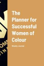 JOURNAL: SUCCESSFUL WOMEN OF COLOUR af LLC COLOUR