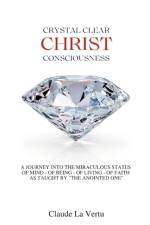 CRYSTAL CLEAR CHRIST CONSCIOUSNESS:  SMA af CLAUDE LA VERTU