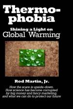 THERMOPHOBIA: SHINING A LIGHT ON GLOBAL af Jr. Martin