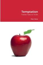 TEMPTATION: TWELVE TALES TO TICKLE af Max Value
