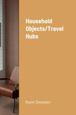HOUSEHOLD OBJECTS-TRAVEL HUBS af Nick Monks