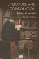 LITERATURE AND CONSOLATION af PIETERS JURGEN