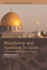 BLASPHEMY AND APOSTASY IN ISLAM af KADIVAR MOHSEN