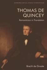 THOMAS DE QUINCEY DARK INTERPRETER af DE GROOTE BRECHT