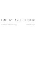 EMOTIVE ARCHITECTURE af KEENAN NGO