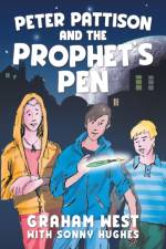 PETER PATTISON AND THE PROPHET'S PEN af Graham West