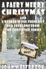 A FAERY MERRY CHRISTMAS AND A READER IN af John Westbrook