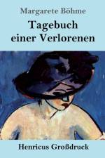 TAGEBUCH EINER VERLORENEN  GRO DRUCK af MARGARETE B HME