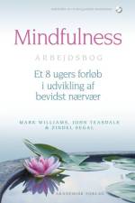 Mindfulness arbejdsbog af John Teasdale