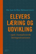 Elevers læring og udvikling - også i komplicerede læringssituationer af Ole Løw