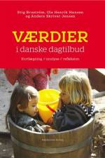 Værdier i danske dagtilbud af Stig Broström