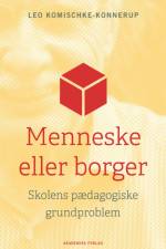 Menneske eller borger af Leo Komischke-Konnerup