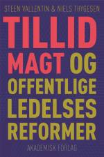 Tillid, magt og offentlige ledelsesreformer af Steen Vallentin
