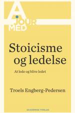 Stoicisme og ledelse af Troels Engberg-Pedersen