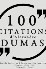 100 citations d'Alexandre Dumas père af Alexandre Dumas
