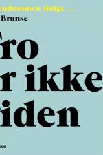 Tro er ikke viden af Niels Brunse
