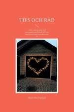 Tips och råd : i mötet med personer med Autismspektrumtillstånd, AST eller af Mary Elisa Kinlund