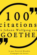 100 citations de Johann Wolfgang von Goethe af Johann Wolfgang von Goethe