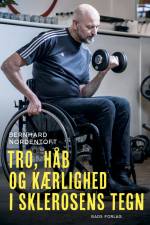 Tro, håb og kærlighed i sklerosens tegn af Bernhard Nordentoft