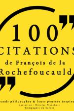 100 citations de La Rochefoucauld af Francois de La Rochefoucauld