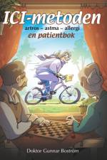 ICI-metoden artros - astma - allergi : en patientbok af Gunnar Boström