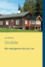 Skräkle : min resa genom tid och rum af Lars Brisman