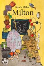 Milton af Linnéa Mähler