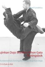 Bujinkan Dojo Shinden Kihon Gata - övningsbok : de fundamentala övningsformerna i Bujinkan Dojo af Rikard Sundelius
