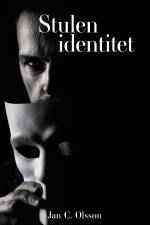 Stulen identitet af Jan C. Olsson