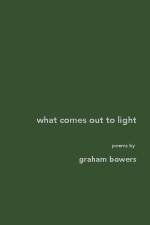 What comes out to light af Graham Bowers