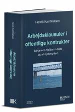 Arbejdsklausuler i offentlige kontrakter (ph.d-afhandling) af Henrik Karl Nielsen