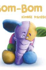 Bom-Bom : af Kimmie Fransson