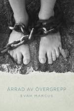 Ärrad av övergrepp af Evah Marcus