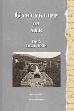 Gamla klipp om Åre : Del 2 1924 - 1938