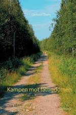 Kampen mot fattigdomen : släkthistoria af Christer Öberg