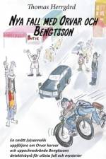 Nya fall med Orvar och Bengtsson : En smått (o)väntad uppföljare om Orvar k af Thomas Herrgård