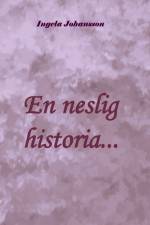 En neslig historia... af Ingela Johansson