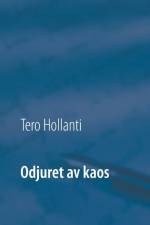 Odjuret av kaos : Staven af Tero Hollanti